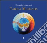 Tabula musicalis. Ediz. illustrata articolo cartoleria di Mazzoleni Donatella