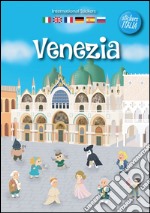 Venezia. Ediz. multilingue. Con adesivi