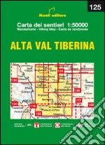 Alta Val Tiberina. Carta dei sentieri 1:50.000. Ediz. multilingue