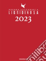 Libridinosa. Agenda letteraria 2023 articolo cartoleria di 10 Righe dai libri