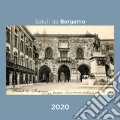Saluti da Bergamo. Calendario 2020 articolo cartoleria