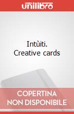 Intùiti. Creative cards art vari a