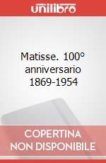 Matisse. 100° anniversario 1869-1954 art vari a