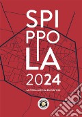 Spippola 2024. La prima agenda bolognese art vari a
