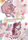 Spaccatempo 2023. Design your life (La) articolo cartoleria di Inkstands (cur.)
