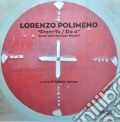 Lorenzo Polimeno. From-to/Da-a. Scudi-oblò-package-reperti. Ediz. illustrata articolo cartoleria di Gemma Raffaele