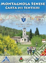 Montagnola senese 1:25.000. Carta dei sentieri. Club Alpino Italiano Sezione di Siena