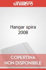 Hangar spira 2008