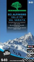 Sci alpinismo in Valle Po e Val Varaita. Cartoguida scala 1:25.000-Sky mountaineering map guide 1:25,000 scale articolo cartoleria
