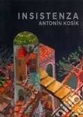 Insistenza articolo cartoleria di Kosík Antonin
