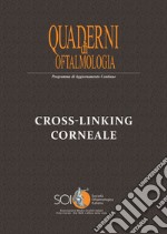 Cross-linking corneale. Quaderno di Oftalmologia SOI articolo cartoleria