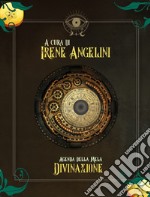 Agenda della mela. La divinazione articolo cartoleria di Angelini I. (cur.)