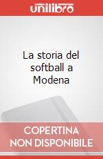 La storia del softball a Modena art vari a