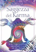 Carte Saggezza del karma. Antica saggezza indiana per attuare il tuo più alto destino. Con libro guida art vari a