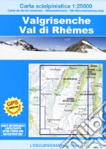 Valgrisenche, Val di Rhêmes. Carta scialpinistica 1:25.000. Ediz. multilingue