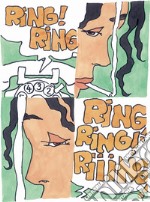 Ring Ring. Ediz. limitata articolo cartoleria di Pratt Hugo; Steiner Marco