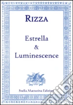 Estrella & luminescence art vari a