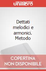 Dettati melodici e armonici. Metodo art vari a