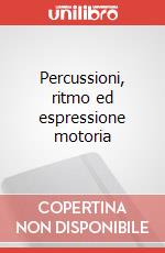 Percussioni, ritmo ed espressione motoria art vari a