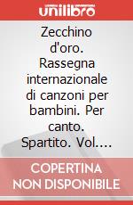 Zecchino d'oro. Rassegna internazionale di canzoni per bambini. Per canto. Spartito. Vol. 51 art vari a