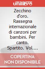 Zecchino d'oro. Rassegna internazionale di canzoni per bambini. Per canto. Spartito. Vol. 51 articolo cartoleria