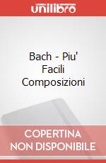 Bach - Piu' Facili Composizioni art vari a