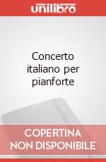 Concerto italiano per pianforte art vari a