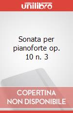 Sonata per pianoforte op. 10 n. 3 art vari a