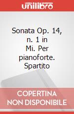 Sonata Op. 14, n. 1 in Mi. Per pianoforte. Spartito art vari a
