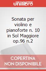 Sonata per violino e pianoforte n. 10 in Sol Maggiore op.96 n.2 articolo cartoleria