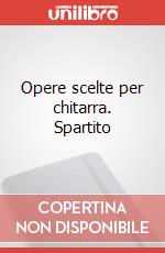 Opere scelte per chitarra. Spartito art vari a