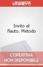 Invito al flauto. Metodo art vari a