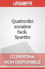 Quattordici sonatine facili. Spartito art vari a