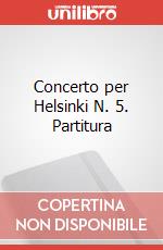 Concerto per Helsinki N. 5. Partitura art vari a