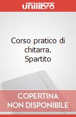 Corso pratico di chitarra. Spartito art vari a