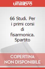 66 Studi. Per i primi corsi di fisarmonica. Spartito art vari a