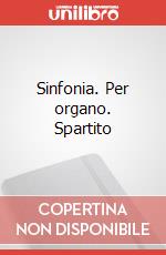 Sinfonia. Per organo. Spartito art vari a