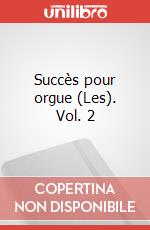 Succès pour orgue (Les). Vol. 2 art vari a
