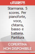 Starmania. 5 scores. Per pianoforte, voce, chitarra, basso e batteria. Partitura art vari a