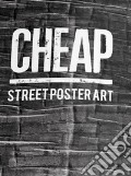 Cheap. Street poster art. Ediz. italiana e inglese. Vol. 2 art vari a