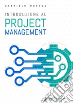 Introduzione al Project Management articolo cartoleria di Roveda Gabriele