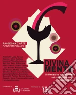 Divinamente: il dionisiaco e l'ebbrezza nel contemporaneo mediterraneo. Rassegna d'arte contemporanea a Palazzo D'Avalos, Procida art vari a