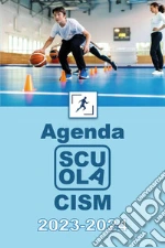 Agenda scuola CISM 2023-2024 art vari a