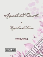 Agenda del docente e registro di classe 2023-2024 art vari a