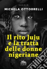 Il rito Juju e la tratta delle donne nigeriane art vari a