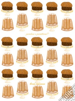 Pandoro o panettone? Quaderno