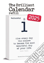 Brilliant calendar 2025 refill (The) art vari a