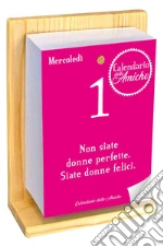 Calendario delle amiche 2025 con supporto art vari a