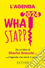 Agenda what stapp 2024 (L') articolo cartoleria di Gnocchi Charlie
