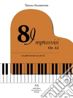 8 Improvvisi Op. 12. valzer scelti da op. 11. Spartito art vari a